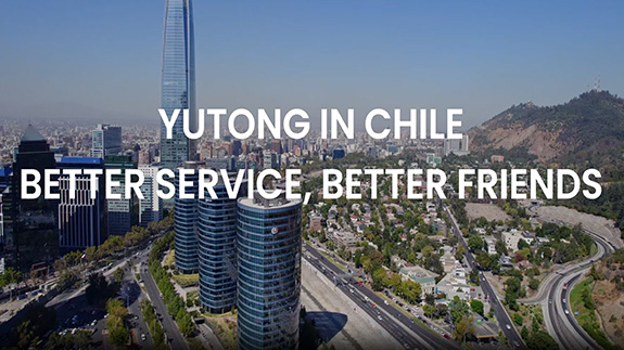 BETTER SERVICE, BETTER FRIEND: Servicio mejorado de Yutong en Chile
